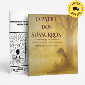O Pátio dos Sussurros + Livreto de Atividades